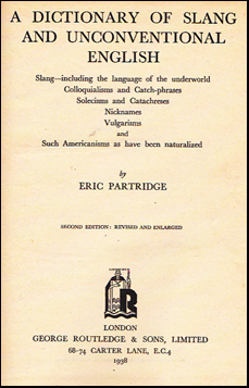 A Dictionary of Slang and Unconventional English # 19317