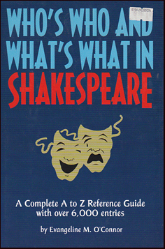 Whos Who and Whats What in Shakespeare # 27099