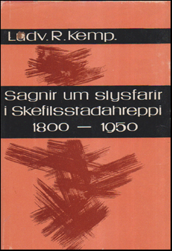 Sagnir um slysfarir  Skefilsstaahrepp 1800 - 1950 # 24855