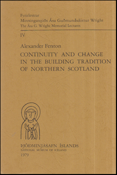 Continuity and change in the building tradition of Northern Scotland # 56079