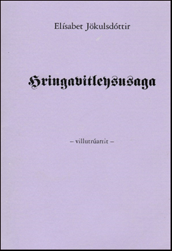 Hringavitleysusaga # 82437