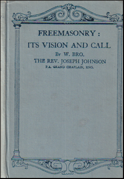 Freemasonary. Its Vision and Call # 65479