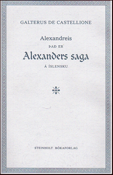 Alexandreis. a er Alexanders saga # 70272