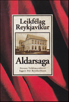 Leikflag Reykjavkur. Aldarsaga # 83529