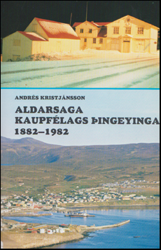 Aldarsaga Kaupflags ingeyinga 1882-1982 # 72606