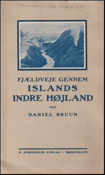 Fjldveje gennem Islands indre Hjland # 76825