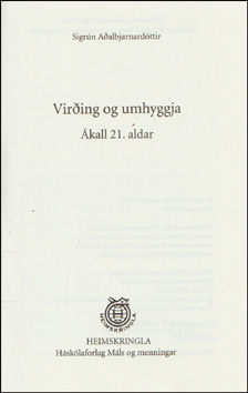 Viring og umhyggja. kall 21. aldar # 82118