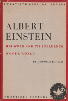 Albert Einstein. His Work an its Influence on our World # 82572