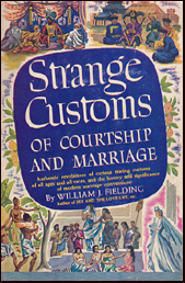 Strange customs of courtship and marriage # 17446
