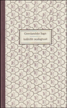 Grnlandske Sagn - kaldlit OKalugtuait # 84820