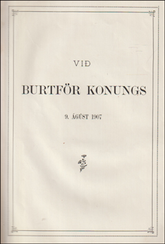 Vi burtfr konungs 9. gst 1907 # 84960